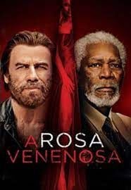 A Rosa Venenosa