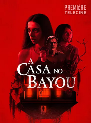 A Casa no Bayou